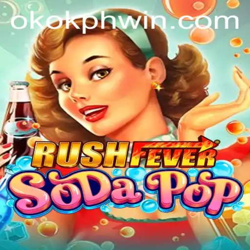 Exploring the Excitement of RushFeverSodaPop: A Comprehensive Guide