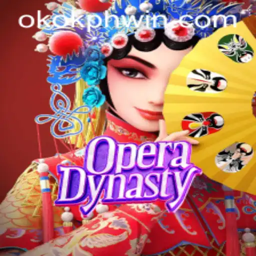 Exploring the Thrills of OperaDynasty: A Journey into the World of OKOK PH